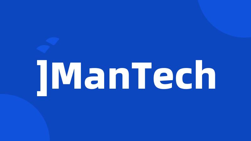 ]ManTech