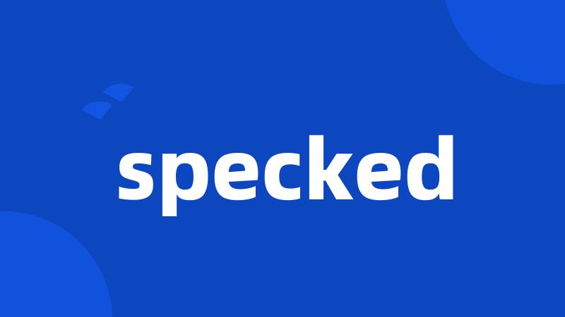 specked