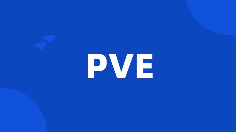 PVE