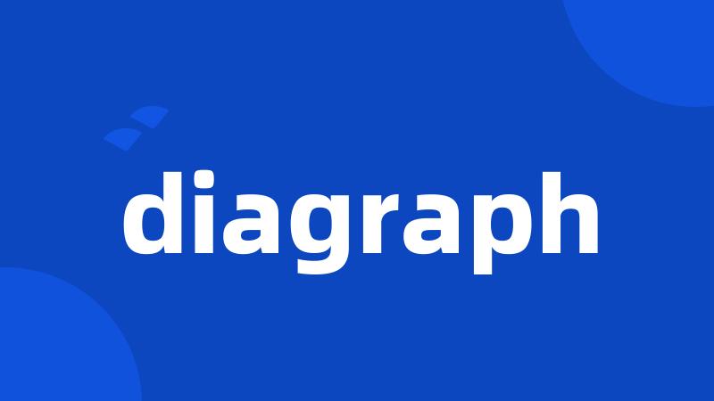 diagraph