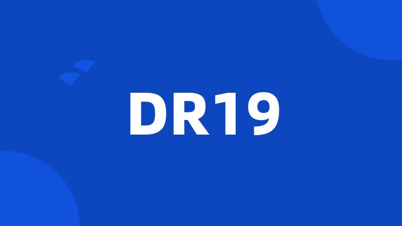 DR19