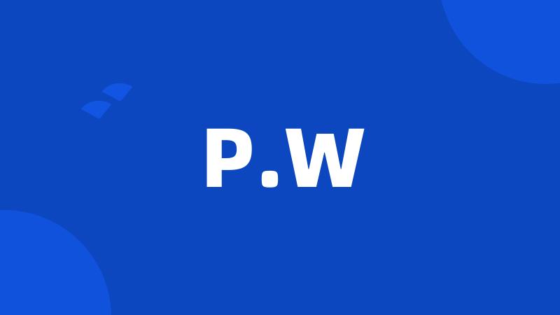 P.W