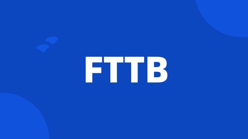 FTTB