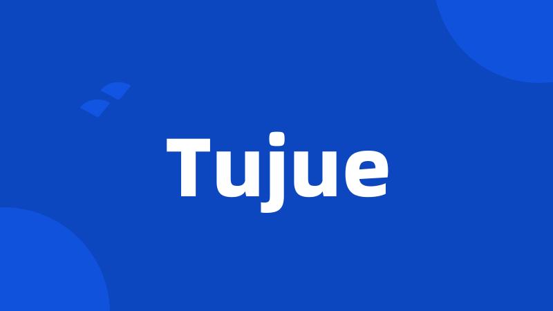 Tujue