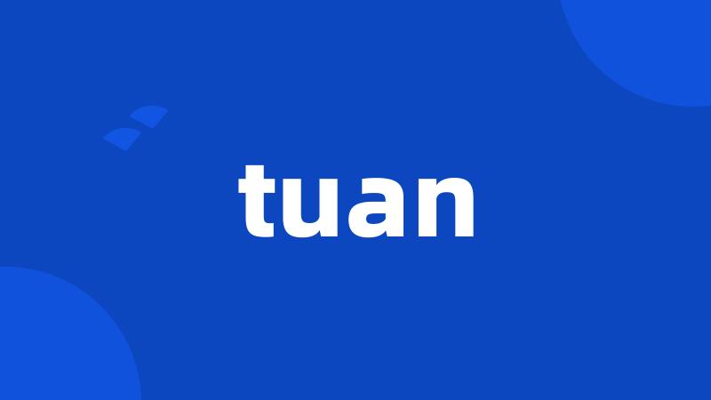 tuan