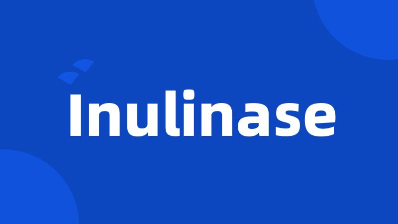 Inulinase