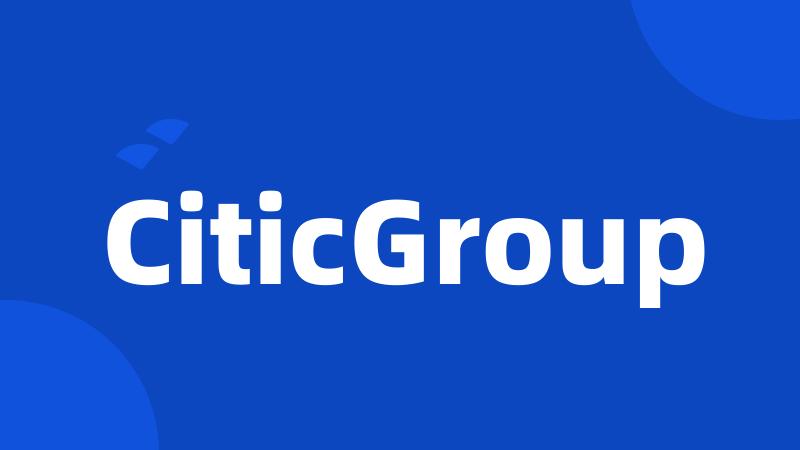 CiticGroup