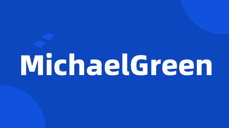 MichaelGreen