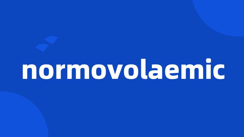 normovolaemic