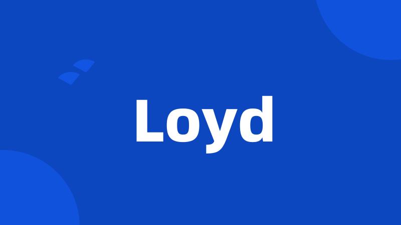 Loyd