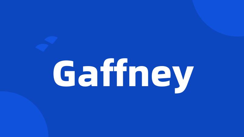 Gaffney