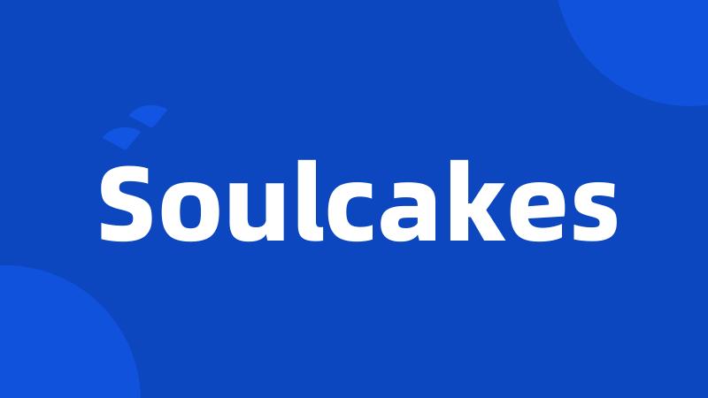 Soulcakes