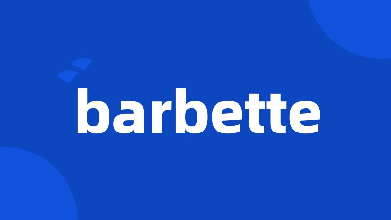 barbette