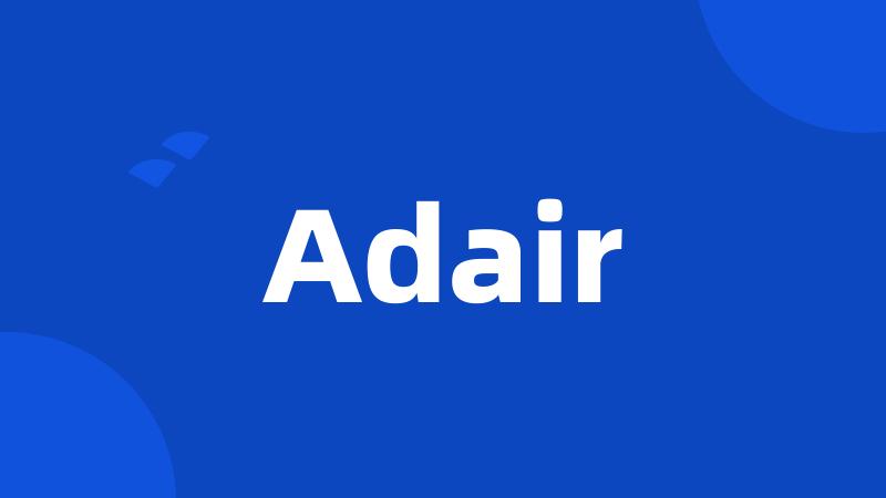 Adair