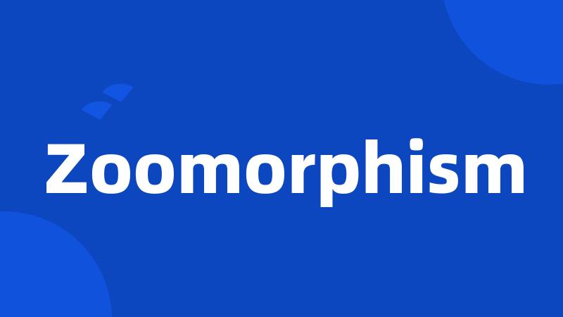 Zoomorphism