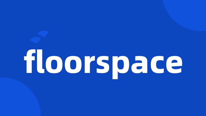 floorspace