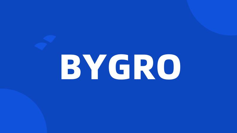 BYGRO