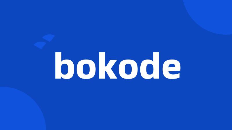 bokode