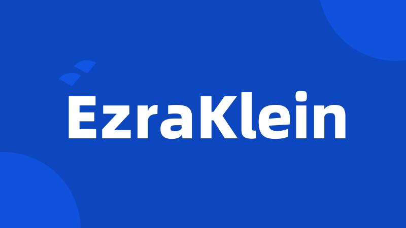 EzraKlein