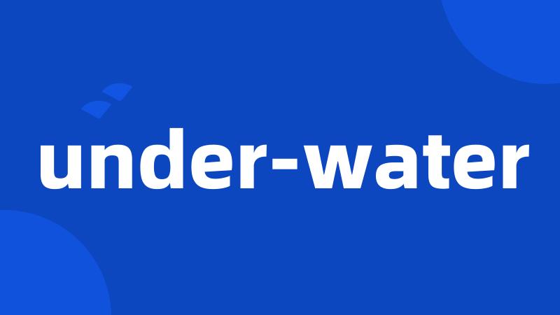 under-water