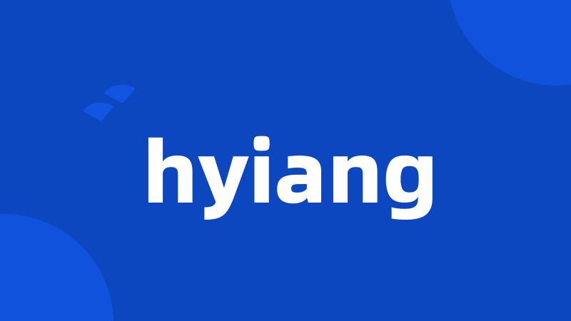 hyiang