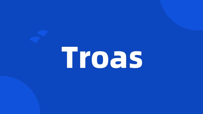 Troas