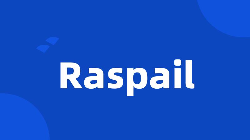 Raspail