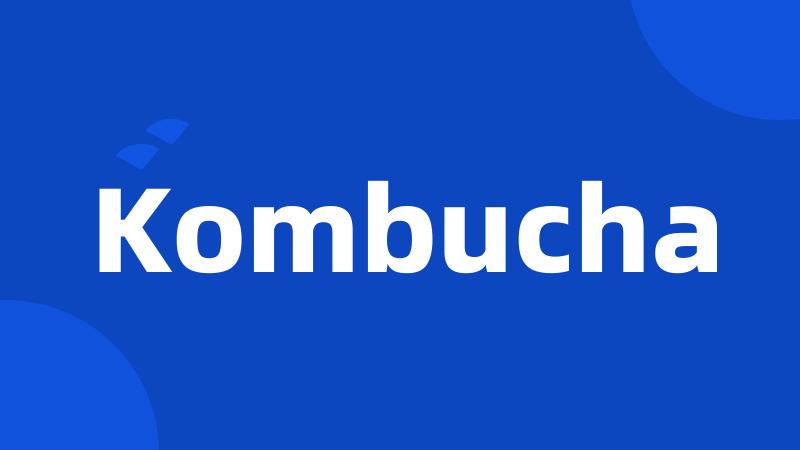 Kombucha