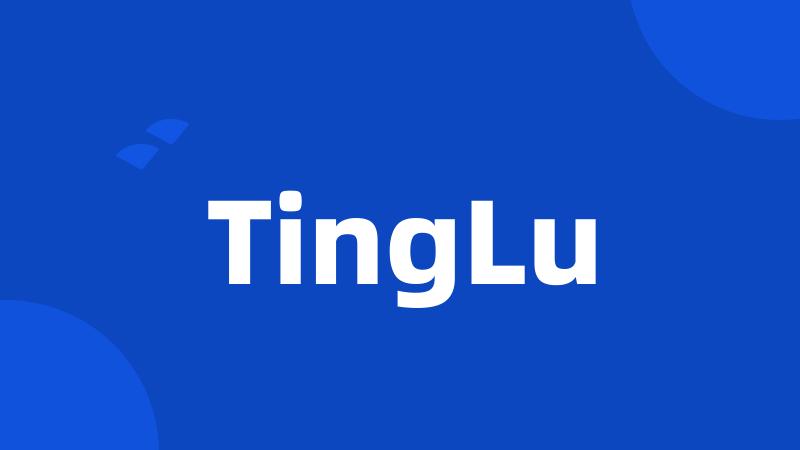 TingLu