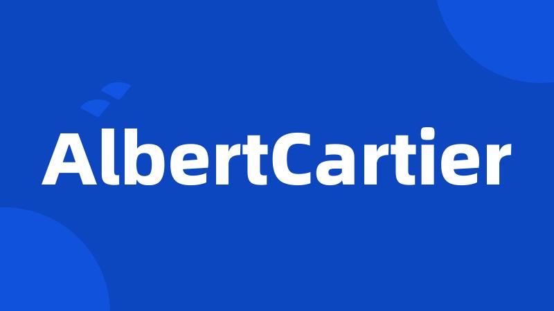 AlbertCartier