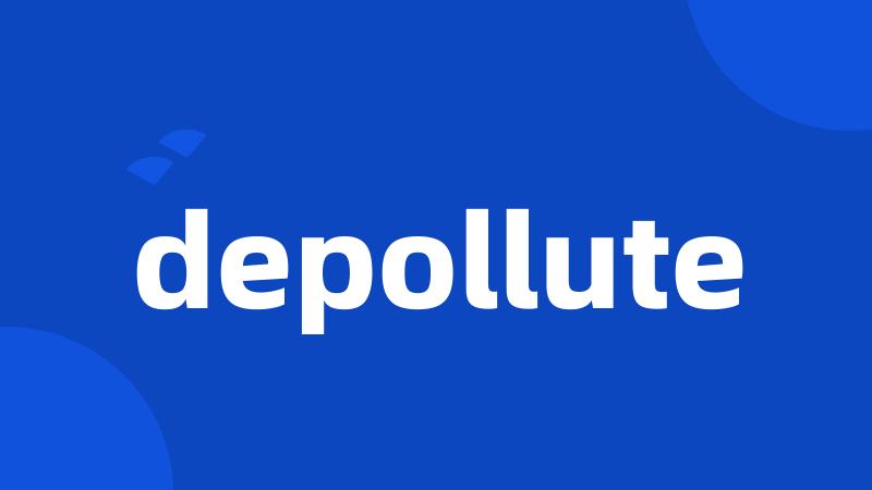 depollute