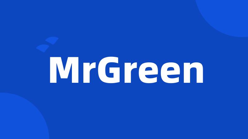 MrGreen