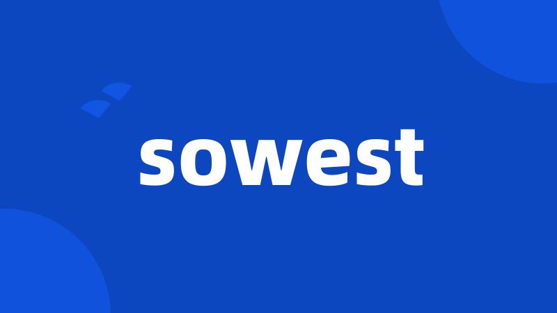 sowest