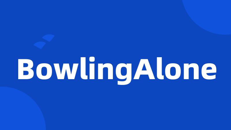 BowlingAlone