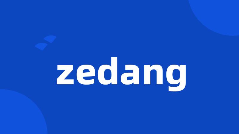 zedang