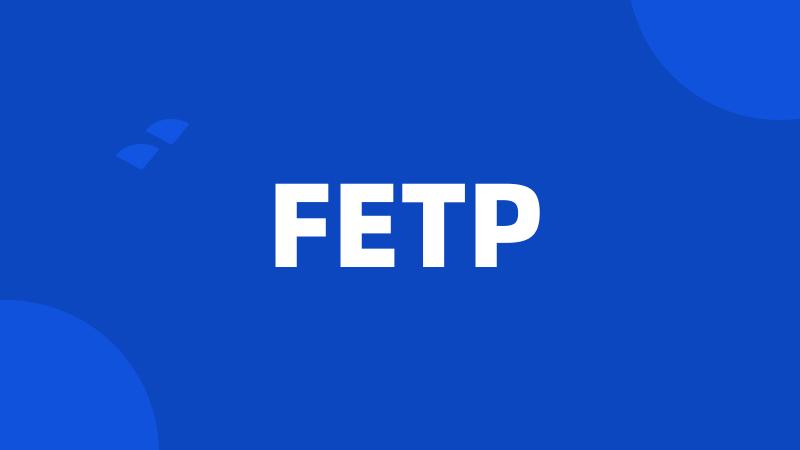 FETP