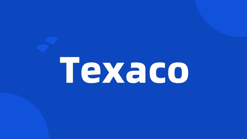 Texaco