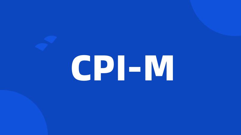 CPI-M