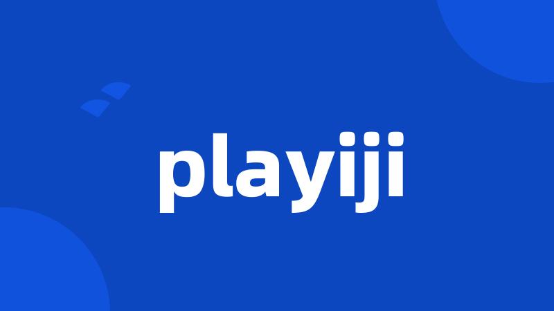 playiji