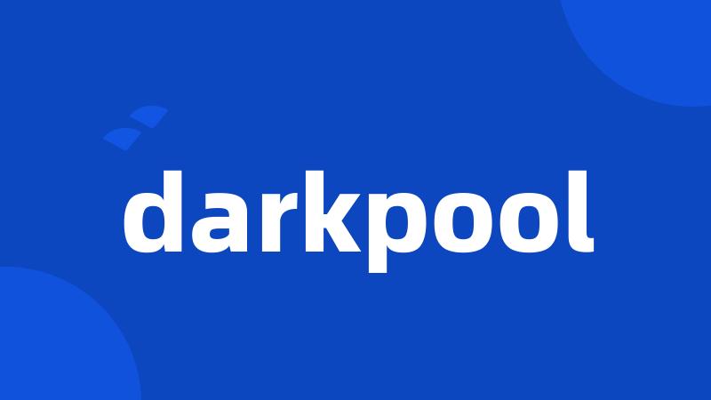 darkpool