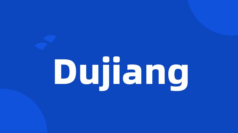 Dujiang