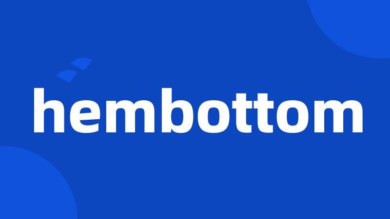 hembottom