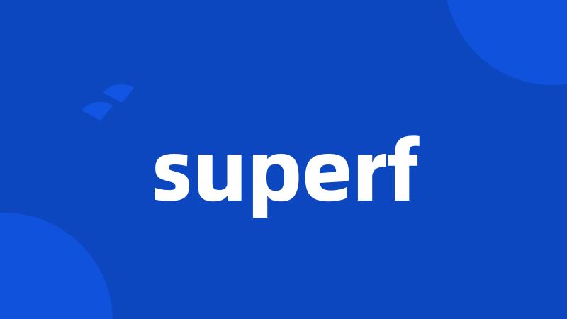 superf