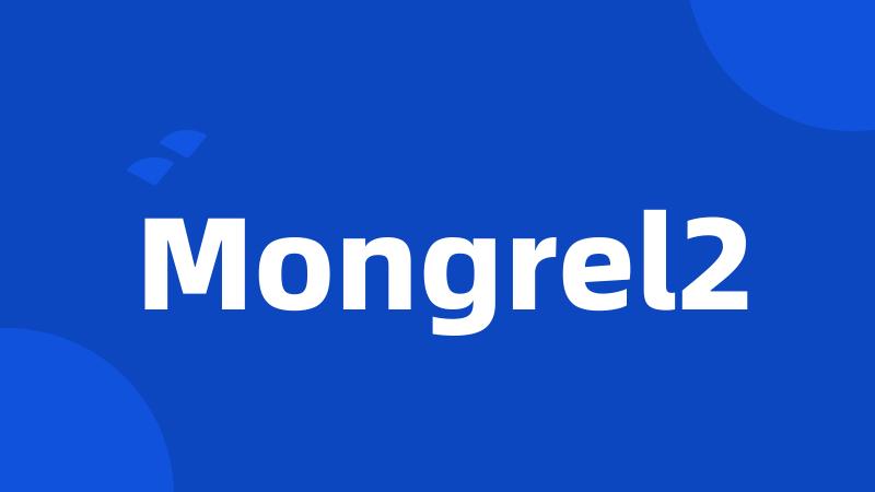 Mongrel2