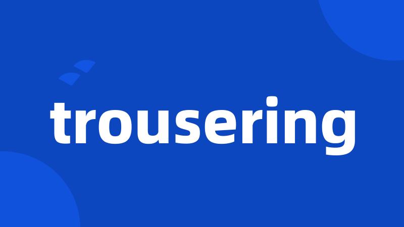 trousering