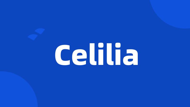 Celilia