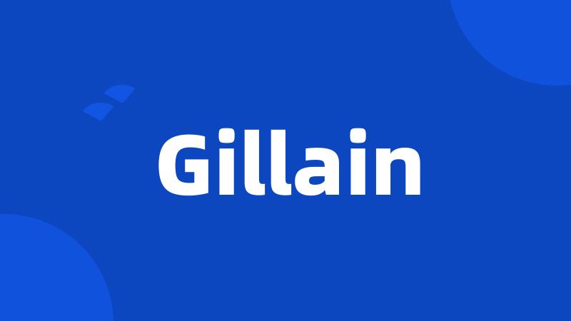 Gillain