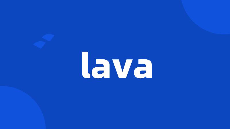 lava