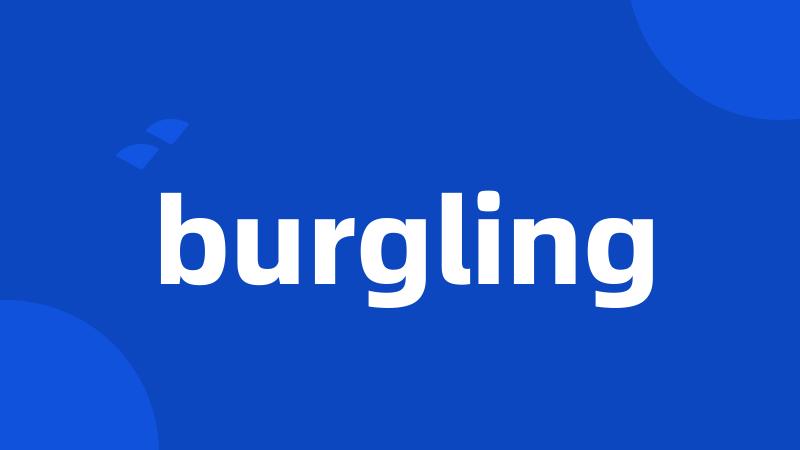 burgling