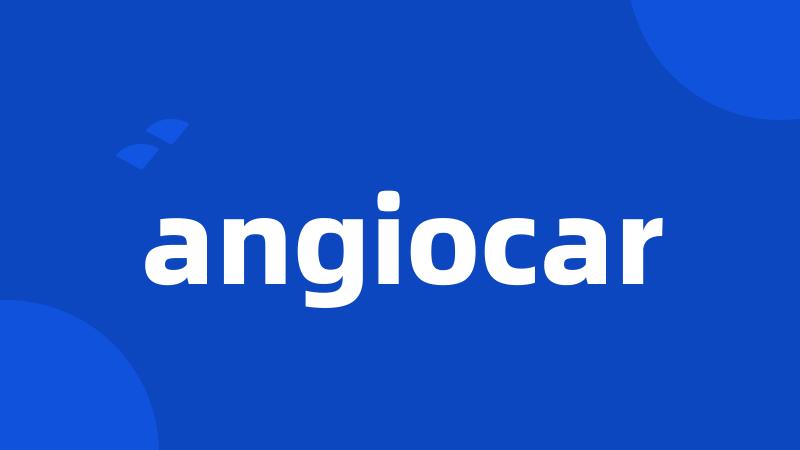 angiocar